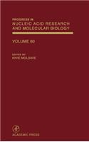 Progress in Nucleic Acid Research and Molecular Biology