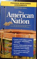 The American Nation Progress Monitoring Assessments 9th Edition Revised 2005c