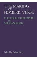 The Making of Homeric Verse: The Collected Papers of Milman Parry(English)