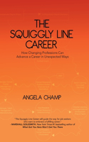 Squiggly Line Career