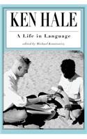 Ken Hale: A Life in Language