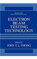 Electron Beam Testing Technology