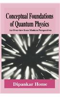 Conceptual Foundations of Quantum Physics: An Overview from Modern Perspectives