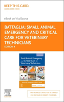 Small Animal Emergency and Critical Care for Veterinary Technicians - Elsevier eBook on Vitalsource (Retail Access Card)