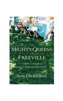 The Mighty Queens of Freeville