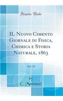 Il Nuovo Cimento Giornale Di Fisica, Chimica E Storia Naturale, 1863, Vol. 18 (Classic Reprint)