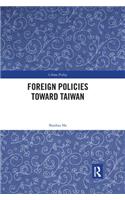 Foreign Policies Toward Taiwan