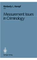 Measurement Issues in Criminology