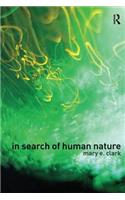 In Search of Human Nature: Who Do We Think We Are?(English)