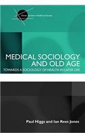 Medical Sociology and Old Age