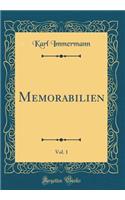 Memorabilien, Vol. 1 (Classic Reprint)