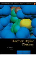 Theoretical Organic Chemistry