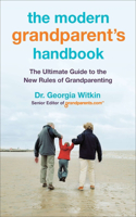 Modern Grandparent's Handbook