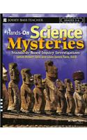 Hands-On Science Mysteries for Grades 3 - 6: Standards-Based Inquiry Investigations