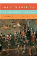 Latin America in Colonial Times