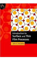 Introduction to Surface and Thin Film Processes