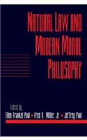 Natural Law and Modern Moral Philosophy: Volume 18, Social Philosophy and Policy, Part 1