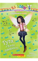 Las Hadas de la Moda #3: Tyra, El Hada DiseÃ±adora (Tyra the Designer Fairy): (Las hadas del Arco Iris / Rainbow Magic)