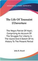 Life Of Toussaint L'Ouverture