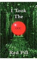 I Took The Red Pill