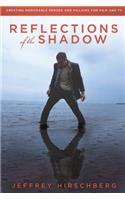 Reflections of the Shadow