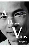 Different View: An Anti-Education Culture
