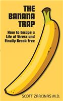 Banana Trap