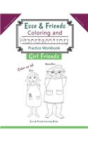 Esse & Friends Coloring and Handwriting Practice Workbook Girl Friends