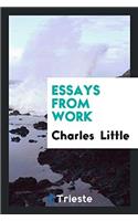 Essays from Work