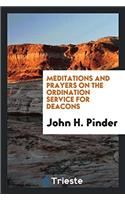 MEDITATIONS AND PRAYERS ON THE ORDINATIO