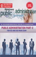 Public Administration-Part-2 for ICS and IAS Main Exam