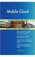 Mobile Cloud The Ultimate Step-By-Step Guide