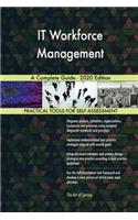 IT Workforce Management A Complete Guide - 2020 Edition