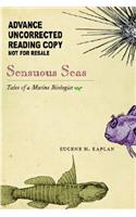Sensuous Seas: Tales of a Marine Biologist