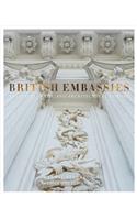 British Embassies: Their Diplomatic and Architectural History
