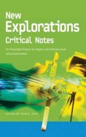 New Explorations Critical Notes for 2009: On Prescribed Poetry for Higher and Ordinary level 2009 examination