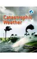 Catastrophic Weather