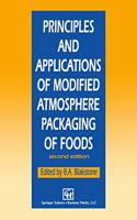 Principles and Applications of Modified Atmosphere Packaging of Foods