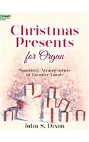 Christmas Presents for Organ
