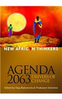 New African Thinkers:: Agenda 2063, Drivers of Change