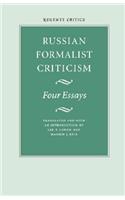 Russian Formalist Criticism: Four Essays