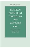 Russian Formalist Criticism: Four Essays