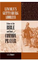 Lincoln's Gettysburg Address: Echoes of the Bible and Book of Common Prayer