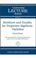 Residues and Duality for Projective Algebraic Varieties