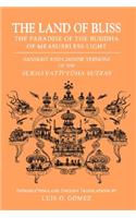 Land of Bliss, the Paradise of the Buddha of Measureless Light