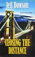 Closing the Distance