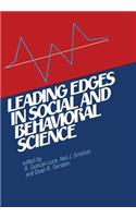 Leading Edges in Social and Behavioral Science