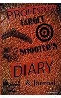 Professional Target Shooter's Diary & Journal