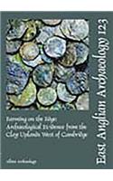 EAA 123: Farming on the Edge: (123 East Anglian Archaeology Monograph)