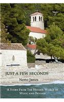 Just a Few Seconds